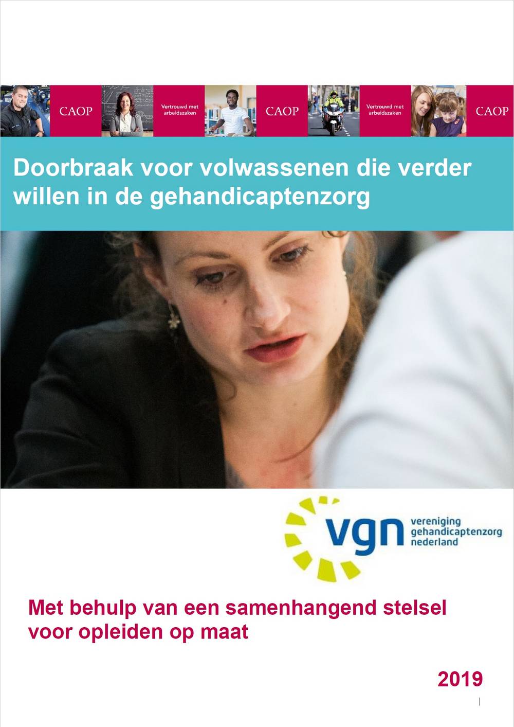 CAOP - publicatie Doorbraak voor volwassenen die verder willen in de gehandicapte zorg.