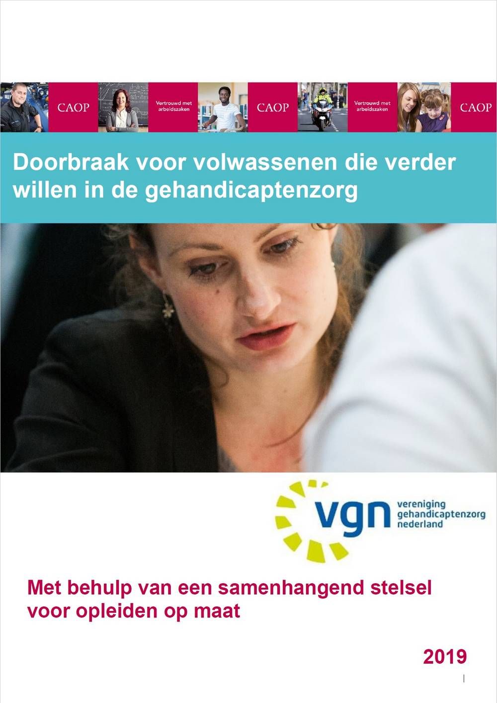 CAOP - publicatie Doorbraak voor volwassenen die verder willen in de gehandicapte zorg.